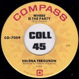 Helena Ferguson – My Terms b/w Where Is The Party – Compass 7″