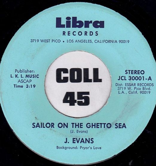 J. Evans - Sailor On The Ghetto Sea b/w Goodnite My Love - Libra 7"