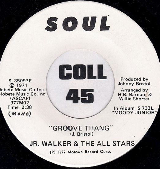 Jr. Walker & The All Stars - Groove Thang STEREO b/w MONO Version - Soul DJ 7"