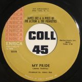 James Dee & A Piece Of The Action & The Primettes – Jealous Over Love b/w My Pride – Enrica 7″