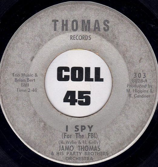 Jamo Thomas & His Party Brothers Orchestra - I Spy (For The FBI) b/w Snake Hip Mama - Thomas 7"