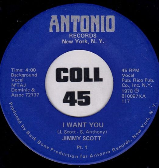 Jimmy Scott - I Want You Pt.1 b/w Pt.2 - Antonio 7"