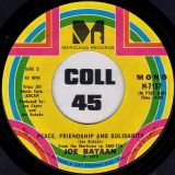 Joe Bataan – Latin Strut b/w Peace, Friendship And Solidarity – Mericana 7″