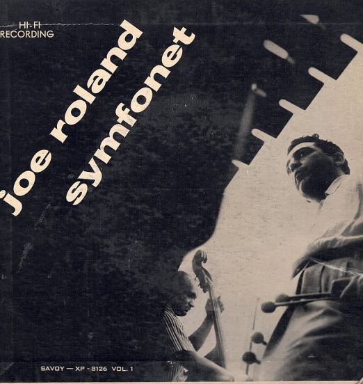 Joe Roland Symfonet - Sally Is Gone - Savoy 7"