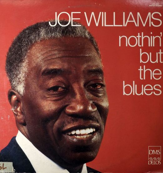 Joe Williams - Nothin' But The Blues - Delos LP