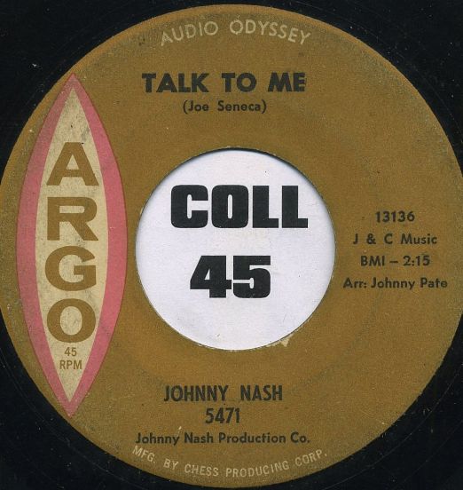 Johnny Nash - Talk To Me b/w Love Ain't Nothin' - Argo 7"