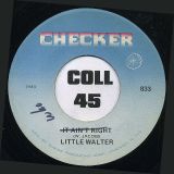 Little Walter And His Jukes – Who b/w It Ain’t Right  – Checker 7″