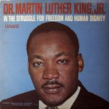 Doctor Martin Luther King Jr. – In The Struggle For Freedom And Human Dignity – Unart LP