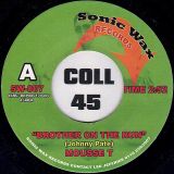 Mousse T – Brother On The Run b/w Blank – Sonic Wax UK 7″