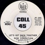 New Censation – Let’s Get Back Together STEREO b/w MONO Version – Pride DJ 7″