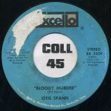 Otis Spann – Bloody Murder b/w Blues For Hippies – Excello 7″