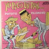 Pototo Y Filomeno – Yo Pico Un Pan… – Puchito LP