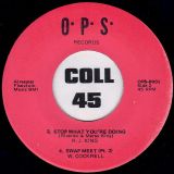 W. Cockrell/Curtis Gray/R.J. King – Swap Meet (Pt.1), I Never Love Again b/w Stop What You’re Doing, Swap Meet (Pt.2) – O-P-S 7″