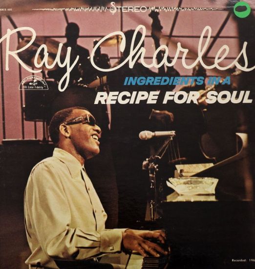 Ray Charles - Ingredients In A Recipe For Soul - ABC-Paramount LP