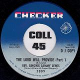 Rev. Singing Sammy Lewis – The Lord Will Provide Pt.1 b/w Pt.2 – Checker 7″