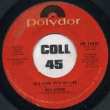 Roy Ayers – Freaky Deaky b/w You Came Into My Life – Polydor 7″