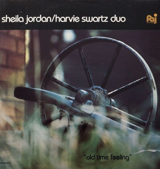 Sheila Jordan/Harvie Swartz Duo - Old Time Feeling - Palo Alto LP