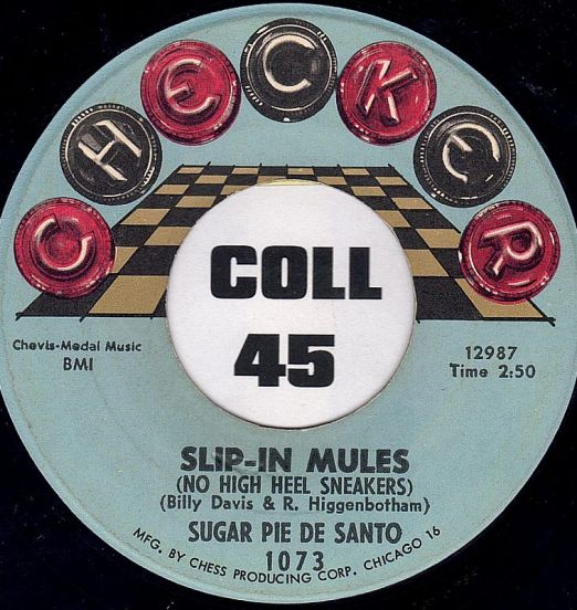 Sugar Pie De Santo - Slip-In Mules (No High Heel Sneakers) b/w Mr. & Mrs. - Checker 7"