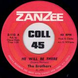 The Brothers – He Will Be There b/w Secret Place – Zanzee 7″