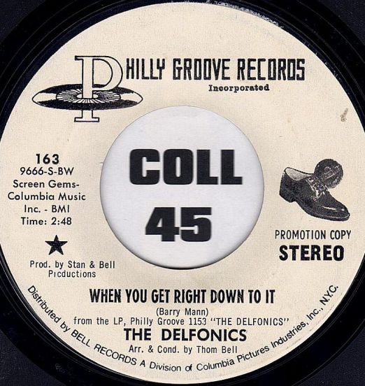 The Delfonics - When You Get Right Down To It (Stereo) b/w Mono - Philly Groove DJ 7"