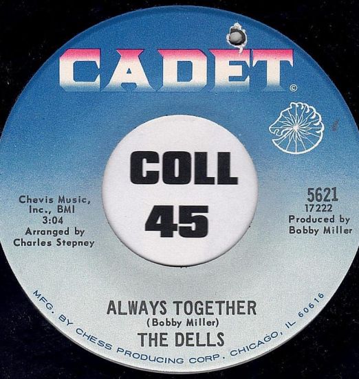 The Dells - Always Together b/w I Want My Momma - Cadet 7"