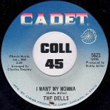 The Dells – Always Together b/w I Want My Momma – Cadet 7″