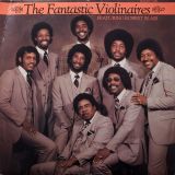 The Fantastic Violinaires Feat. Robert Blair – The Fantastic Violinaires – Malaco LP