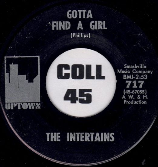 The Intertains - I See The Light b/w Gotta Find A Girl - Uptown 7"