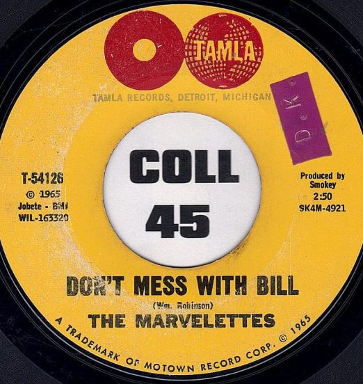 The Marvelettes - Don't Mess With Bill b/w Anything You Wanna Do - Tamla 7"