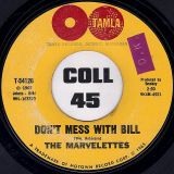 The Marvelettes – Don’t Mess With Bill b/w Anything You Wanna Do – Tamla 7″