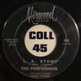 The Performers – I Can’t Stop You b/w L.A. Stomp – Miwood 7″