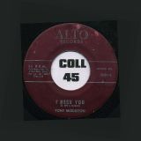 Tony Middleton – Untouchable b/w I Need You – Alto Records 7″