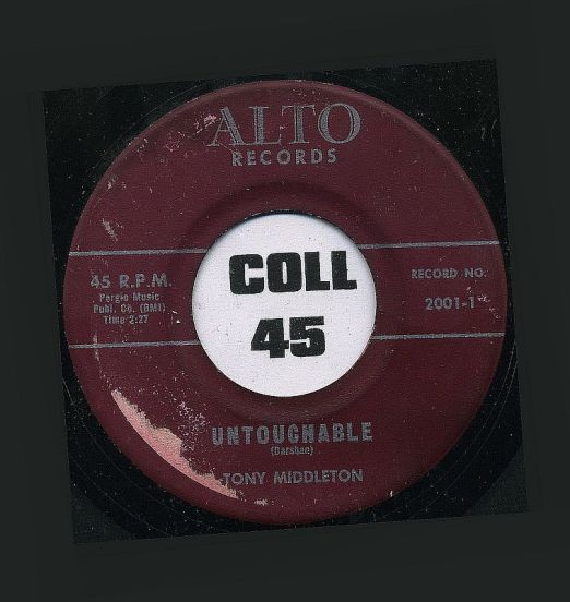 Tony Middleton - Untouchable b/w I Need You - Alto Records 7"