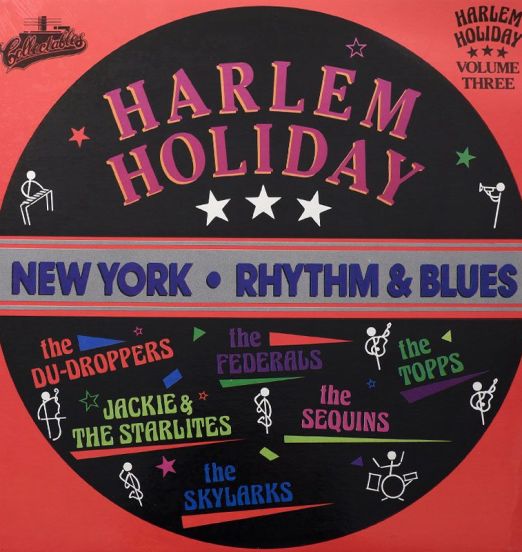 V.A. - Harlem Holiday: New York Rhythm & Blues Volume Three - Collectables LP