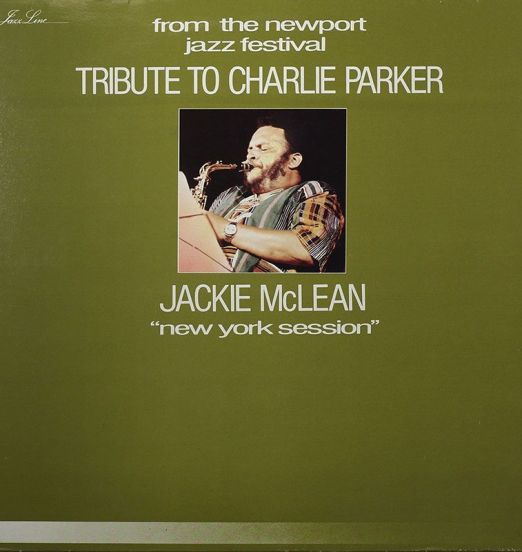 Jackie McLean & Max Roach, J.J. Johnson, Sonny Stitt, Howard McGhee - Tribute To Charlie Parker + New York Session - RCA FR LP