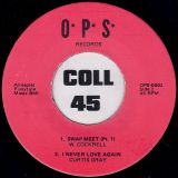 W. Cockrell/Curtis Gray/R.J. King – Swap Meet (Pt.1), I Never Love Again b/w Stop What You’re Doing, Swap Meet (Pt.2) – O-P-S 7″