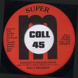 Walt Maddox – Midnight Flyer/Send For Me b/w A Letter Full Of Tears – Super M 7″