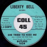 Butler’s – She Tried To Kiss Me b/w The Sun’s Message – Liberty Bell 7″