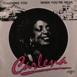 Carlena Williams – (When I’m) Touching You b/w When You’re Near – Broadcast 7″