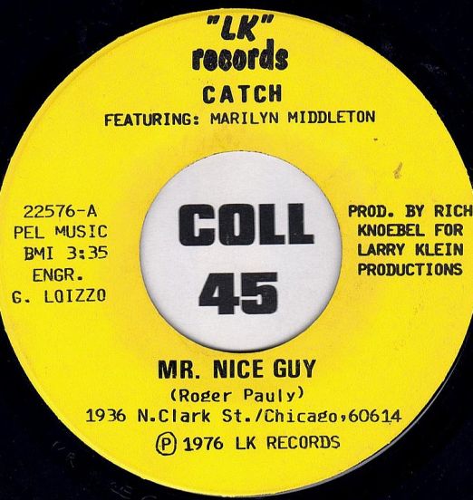 Catch feat. Marilyn Middleton - Mr. Nice Guy b/w Mephisto's Nightmare - LK 7"