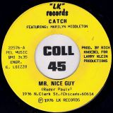 Catch feat. Marilyn Middleton – Mr. Nice Guy b/w Mephisto’s Nightmare – LK 7″