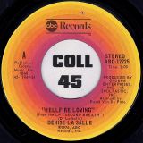 Denise La Salle – I Get What I Want b/w Hellfire Loving – ABC 7″