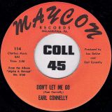 Earl Connelly – Make Up Your Mind b/w Don’t Let Me Go – Maycon 7″