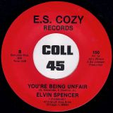 Elvin Spencer – Lift This Hurt b/w You’re Being Unfair – E.S. Cozy 7″