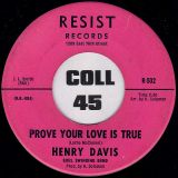 Henry Davis, Soul Swinging Band – That What I Goning Do b/w Prove Your Love Is True – Resist 7″