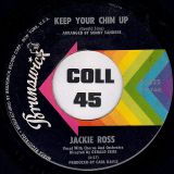 Jackie Ross – Keep Your Chin Up b/w Love Is Easy To Lose – Brunswick 7″