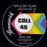 Jackie Ross – Keep Your Chin Up b/w Love Is Easy To Lose – Brunswick 7″
