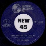 Jalen N’Gonda – Come Around And Love Me b/w What Is Left To Do – Daptone 7″