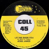 Jesse James – I Got The Feelin b/w Let Me Show You – Moonlite Hope 7″