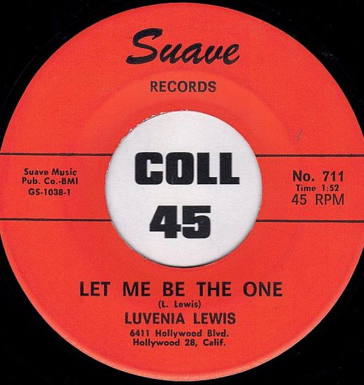 Luvenia Lewis - Let Me Be The One b/w I'm Not Strong Enough (To Let You Go) - Suave 7"